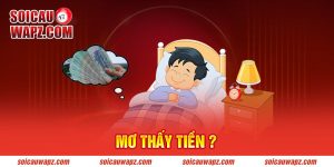 mơ thấy tiền